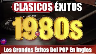 Musica De Los 80 y 90 En Ingles  Las Mejores Canciones De Los 80 y 90  Retromix 80 y 90 En Inglés [upl. by Dorise]