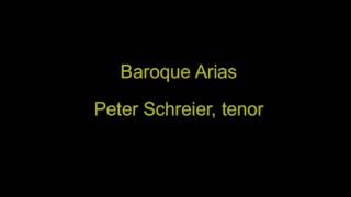 Peter Schreier sings Baroque Arias [upl. by Augustin851]