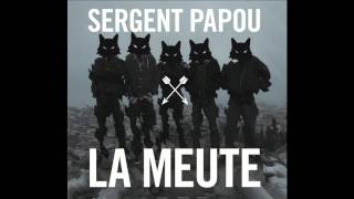 Sous les barreaux  Sergent Papou  La meute [upl. by Pulling]