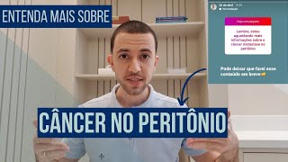 DÚVIDA DO SEGUIDOR Saiba tudo sobre CÂNCER NO PERITÔNIO [upl. by Jameson]