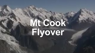 Mount Cook Flyover [upl. by Carnay824]