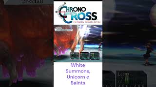 Chrono Cross Radical Dreamers Unicorn e Saints Summons 🌈🛡️ white chronocross summons [upl. by Suirauqram]