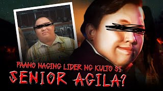 Paano naging lider ng kulto si SENIOR AGILA The Socorro Cult Story [upl. by Aspasia]