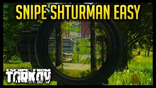 Easily Snipe Shturman  Escape from Tarkov  Final 12 Kills  Part 3 [upl. by Sunday]