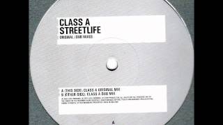 Class A  Street Life Class A Original Mix 2001 [upl. by Weide]