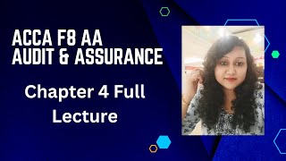 ACCA F8 Audit amp Assurance AA Chapter 4 Full Lecture [upl. by Uahc812]