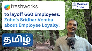 Freshworks to layoff 660 Employees  Zoho’s Sridhar Vembu about Employee Loyalty  Tamil [upl. by Lytsirk]