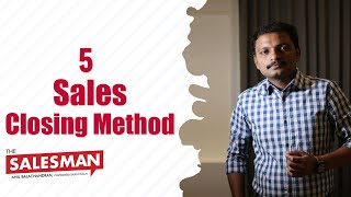 5 Sales Closing Methods [upl. by Curhan518]