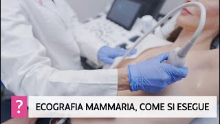 Ecografia mammaria come si esegue e con quale frequenza [upl. by Yeliak]