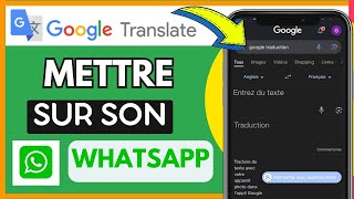 Comment Mettre Google Traduction Sur WhatsApp Iphone  Très Facile [upl. by Colley]