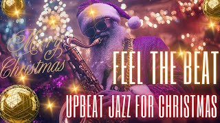 【Christmas】Upbeat Christmas Jazz and Piano Classics Perfect for Holiday Parties [upl. by Idnahk]