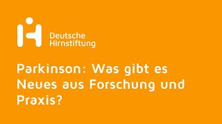 Parkinson Was gibt es Neues aus Forschung und Praxis [upl. by Sheelagh]