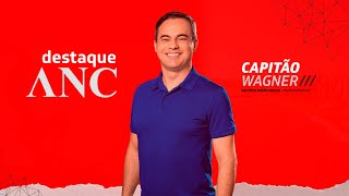 ENTREVISTA COM CAPITÃO WAGNER  DESTAQUE ANC [upl. by Llewellyn923]