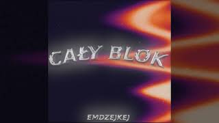 emdżejkej  cały blok prod Bero [upl. by Gahl]