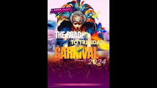 THE ROAD TO TRINIDAD CARNIVAL 2024 SOCA MIX BY DJ SCOTCH [upl. by Yvad]