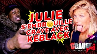 Julie sembrouille grave avec KeBlack  C’Cauet sur NRJ [upl. by Litnahs697]