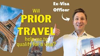 Can prior travel help me qualify for a US visa Answers from a former Visa Officer [upl. by Hett412]