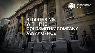 Registration with The Goldsmiths Company Assay Office [upl. by Nnanaej]