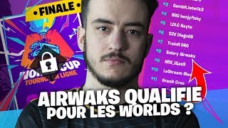 QUALIFICATION SOLO FINALE WORLD CUP ► AIRWAKS QUALIFIE POUR LES WORLDS   partie 7 [upl. by Aitnis264]