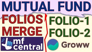 MULTIPLE FOLIO MERGED THROUGH MFCENTRAL BUT GROWW SHOWS DIFF FOLIOCONSOLIDATION OF FOLIO IN GROWW [upl. by Prouty]