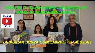 BOYABATLI ÖĞRENCİLER DÜNYA GÜNDEMİNDE [upl. by Henriette]