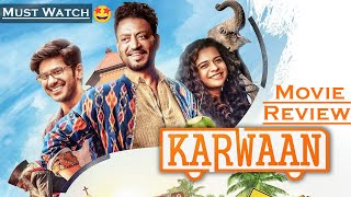 Karwaan Movie Review [upl. by Ardisi]