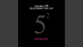 Ripgroove Reimagination feat Top Cat Club Mix [upl. by Buell]