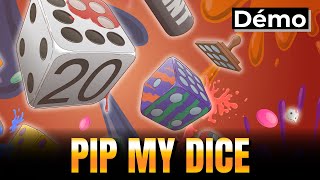 VOD du 15 octobre 2024  Pip My Dice Demo [upl. by Eislrahc370]