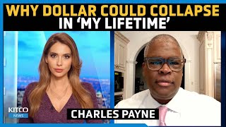 US Dollar Will Lose Its Reserve Status ‘In My Lifetime’ This is Why amp What’s Next – Charles Payne [upl. by Mori]