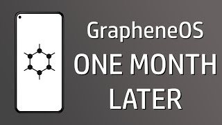 Switching to GrapheneOS One Month Later [upl. by Nonnahc]