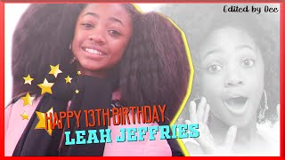 Happy 13th Birthday Leah Sava Jeffries  quotExceptionalquot [upl. by Ibed361]