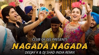 Nagada Nagada Song Remix By Deejay K amp DJ Shad India  Jab We Met  Shahid Kapoor amp Kareena Kapoor [upl. by Lyrehs]