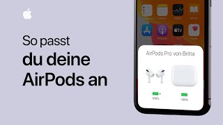 So passt du deine AirPods oder AirPods Pro an – Apple Support [upl. by Eirahs]