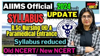 Official Syllabus AIIMS Bsc NursingH amp paramedical Exam 2024 aiimssyllabus aiimsbscnursing [upl. by Haleeuqa]