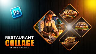 How To Make Collage In Photoshop  Restaurant Collage  Photoshop Tutorial [upl. by Ilojna]