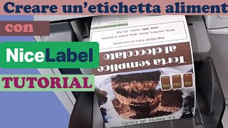 Creare unetichetta alimentare con NiceLabel tutorial [upl. by Llehsyt732]