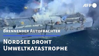 Brennender Frachter in der Nordsee Sorge vor Umweltkatastrophe  AFP [upl. by Ekal]