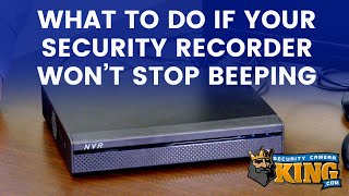 What to do if your Security Recorder keeps Beeping [upl. by Croteau716]