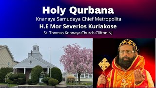 Holy Qurbana  Mor Severios Kuriakose at StThomas Knanaya Church NJ [upl. by Mraz594]