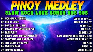 Slow Rock Love Song Nonstop 🎷 SLOW ROCK MEDLEY 🎧 Rock Ballads 70S 80S 90S 🔊 Nonstop Pinoy Medley [upl. by Anoynek87]