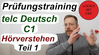 telc Deutsch C1 – Prüfung  05  Erklärung und Tipps zum Hörverstehen Teil 1 [upl. by Maltzman]