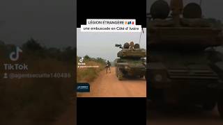 🇫🇷🇨🇮LÉGION ÉTRANGÈRE EMBUSCADES EN CÔTE DIVOIRE armeefrancaise légionétrangère armeedeterre [upl. by Amarillas]