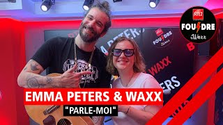 Emma Peters et Waxx interprètent quotParlemoiquot en live dans Foudre [upl. by Rehtae]