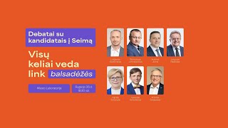 Kandidatų į Seimą debatai Antakalnio apygardoje [upl. by Timmie]