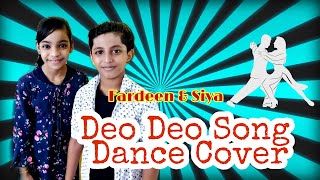 DEO DEO SONG l DANCE COVER l FARDEEN ampSIYA [upl. by Fuller]