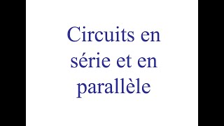 Sciences pour les amis de secondaire 4  Circuits en série et en parallèle [upl. by Eirffej]