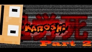 Lets Play Karoshi pt 2 [upl. by Neeleuqcaj834]