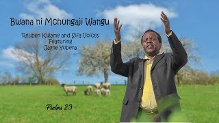 Bwana Ni Mchungaji Wangu  Reuben Kigame and Sifa Voices Ft Jayne Yobera [upl. by Savannah296]