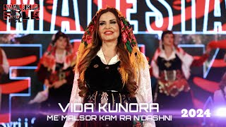 Vida KunoraMe Malësor kam ra ndashni [upl. by Laeira]