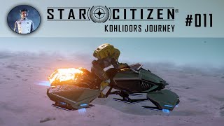 Verse Moments Teil I  Star Citizen  Kohlidors Journey  011 [upl. by Iolande]